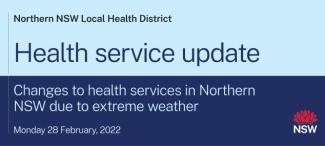 Health Services Update: Extreme weather - 28 February 2022