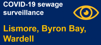 COVID-19 update – sewage detection in East and South Lismore and Byron Bay