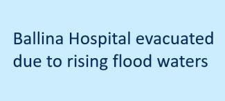 Ballina District Hospital evacuated due to rising floodwaters
